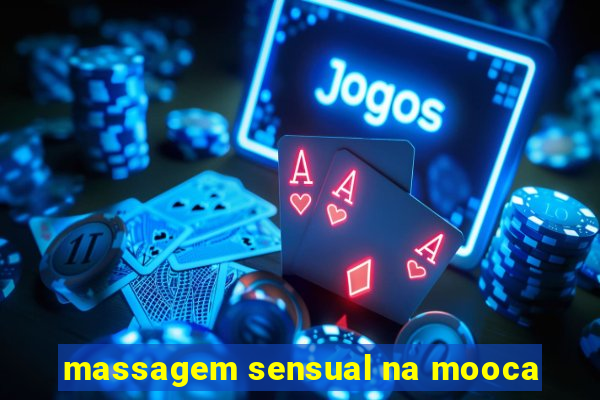 massagem sensual na mooca